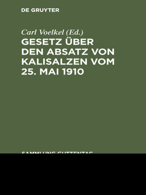 cover image of Gesetz über den Absatz von Kalisalzen vom 25. Mai 1910
